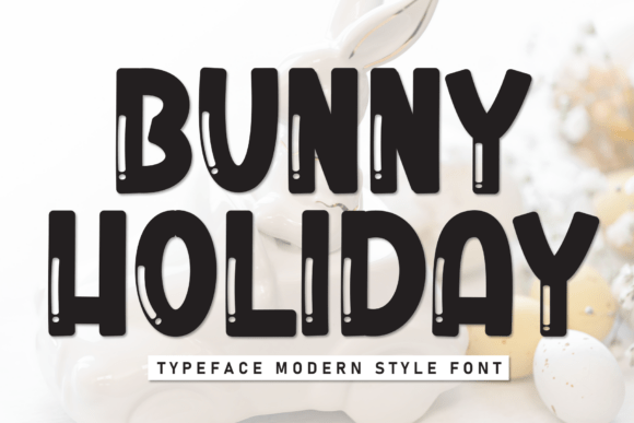 Bunny Holiday: A Charming Display Font for Editors