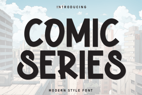 Comic Series Font: High-Impact Display for Viral Marketing
