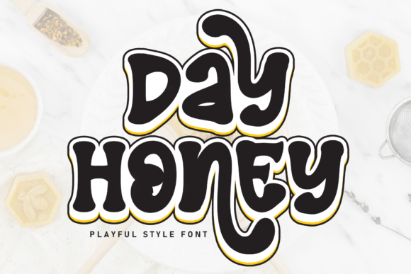 Day Honey Font: Build a Playful Yet Professional Brand