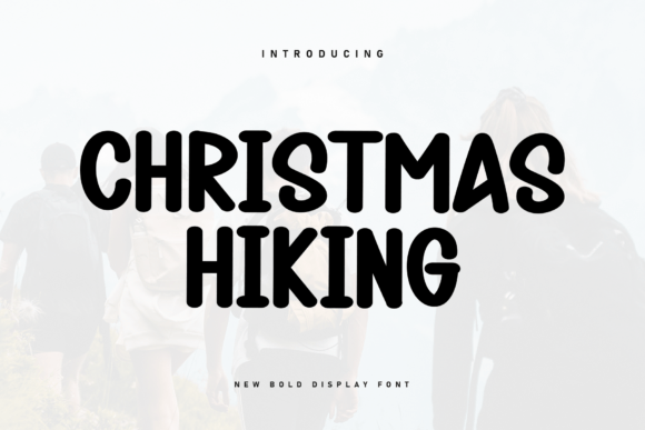 Elevate Editorial Layouts with Christmas Hiking Display Fonts