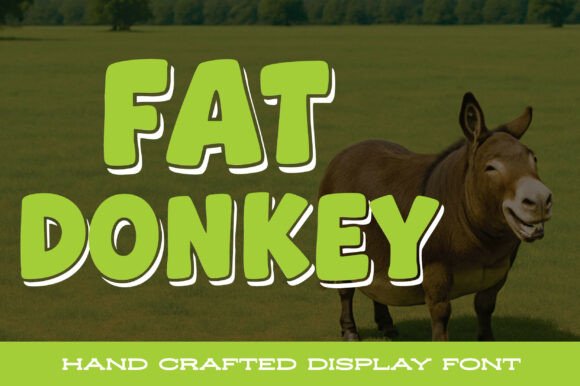 Fat Donkey: The Bold Typeface Your Brand Needs