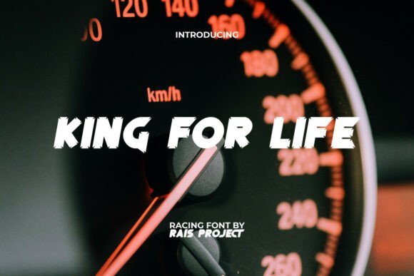 King for Life: A Bold Display Font for Fast Brands
