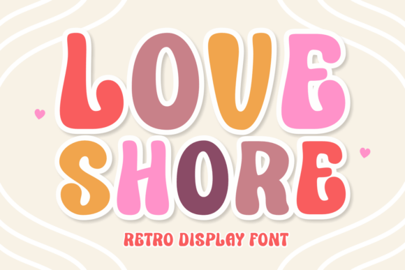 Love Shore: A Retro Display Font for Makers