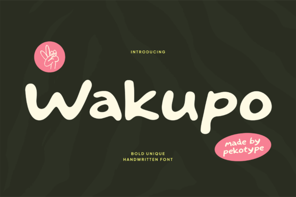 Wakupo Font: A Handwritten Typeface for Warm Branding