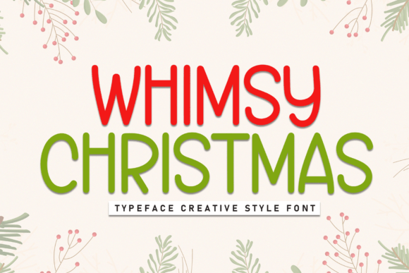 Whimsy Christmas Font: A Playful Typeface for Small Brands